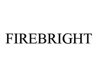 FIREBRIGHT