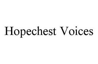 HOPECHEST VOICES