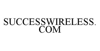 SUCCESSWIRELESS.COM