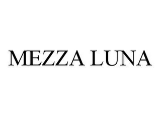 MEZZA LUNA