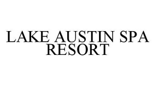 LAKE AUSTIN SPA RESORT