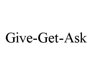 GIVE-GET-ASK