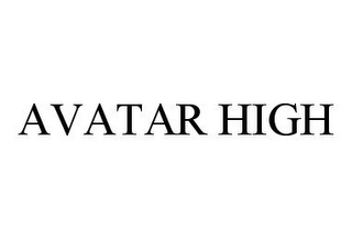 AVATAR HIGH