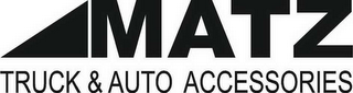 MATZ TRUCK ACCESSORIES