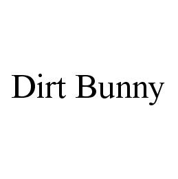 DIRT BUNNY