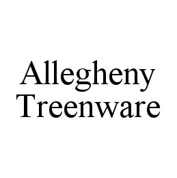 ALLEGHENY TREENWARE
