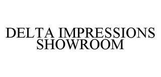 DELTA IMPRESSIONS SHOWROOM