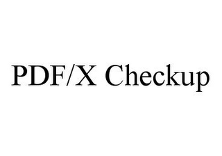 PDF/X CHECKUP