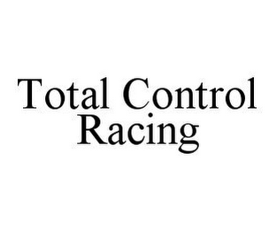 TOTAL CONTROL RACING