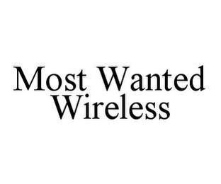 MOST WANTED WIRELESS