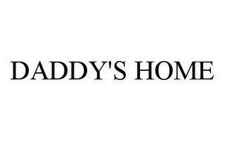 DADDY'S HOME