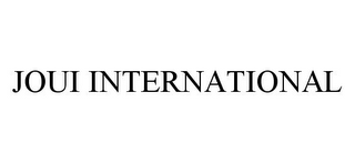 JOUI INTERNATIONAL