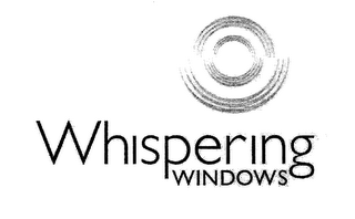 WHISPERING WINDOWS