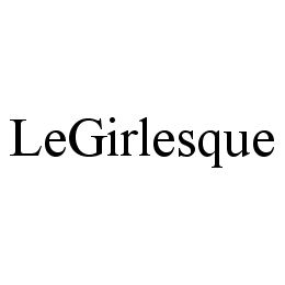 LEGIRLESQUE