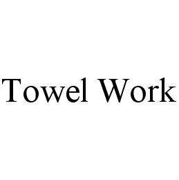 TOWEL WORK