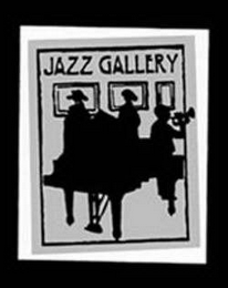 JAZZ GALLERY