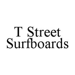 T STREET SURFBOARDS