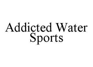 ADDICTED WATER SPORTS