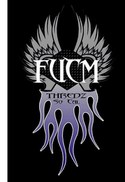 FUCM THREDZ