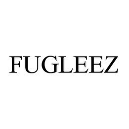 FUGLEEZ