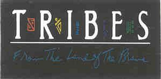TRIBES FROM THE LAND OF THE BRAVE