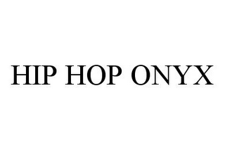 HIP HOP ONYX