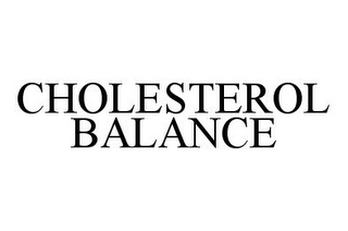 CHOLESTEROL BALANCE