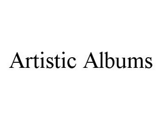 ARTISTIC ALBUMS