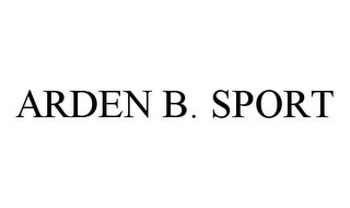 ARDEN B. SPORT