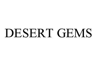 DESERT GEMS