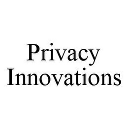 PRIVACY INNOVATIONS