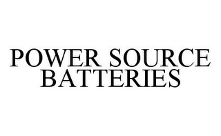 POWER SOURCE BATTERIES