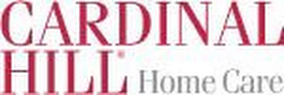 CARDINAL HILL HOME CARE