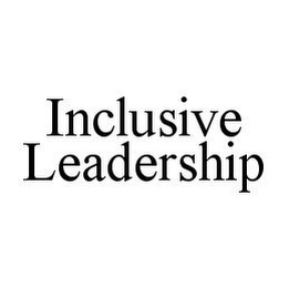 INCLUSIVE LEADERSHIP