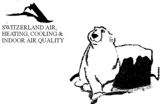 SWITZERLAND AIR, HEATING, COOLING & INDOOR AIR QUALITY