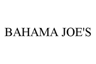 BAHAMA JOE'S