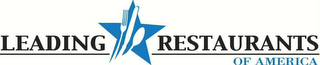 LEADING RESTAURANTS OF AMERICA