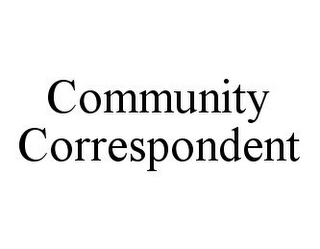 COMMUNITY CORRESPONDENT