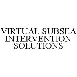 VIRTUAL SUBSEA INTERVENTION SOLUTIONS