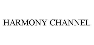 HARMONY CHANNEL