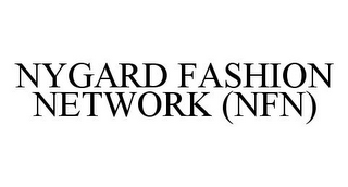 NYGARD FASHION NETWORK (NFN)