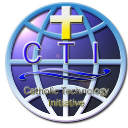 CTI CATHOLIC TECHNOLOGY INITIATIVE