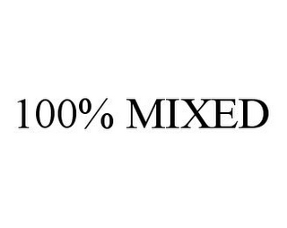 100% MIXED