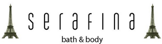 SERAFINA BATH & BODY