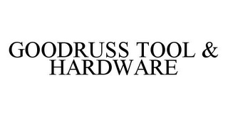 GOODRUSS TOOL & HARDWARE