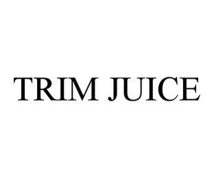 TRIM JUICE