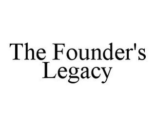 THE FOUNDER'S LEGACY