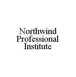 NORTHWIND PROFESSIONAL INSTITUTE