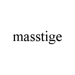 MASSTIGE