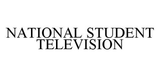 NATIONAL STUDENT TELEVISION